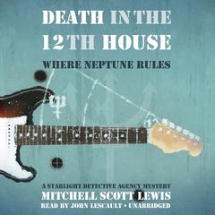 Death in the 12th House by Mitchell Scott Lewis audiobook