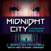 Midnight City by  J. Barton Mitchell audiobook