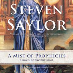 A Mist of Prophecies by Steven Saylor audiobook