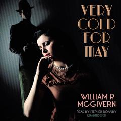 Very Cold for May by William P. McGivern audiobook