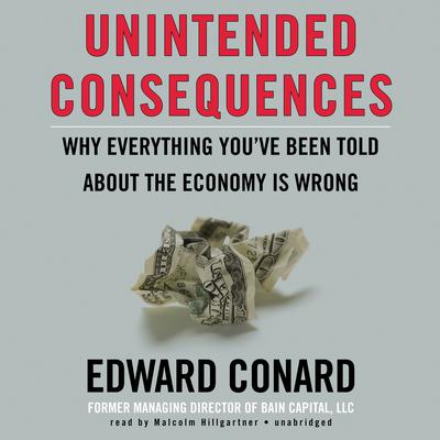 Unintended Consequences by Edward Conard audiobook