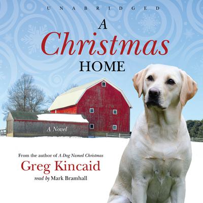A Christmas Home by Greg Kincaid audiobook