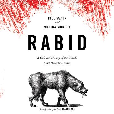Rabid by Bill Wasik audiobook