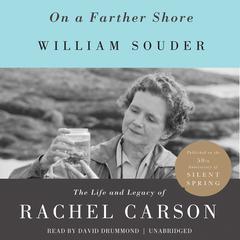 On a Farther Shore by William Souder audiobook