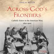 Across God’s Frontiers by  Anne M. Butler audiobook