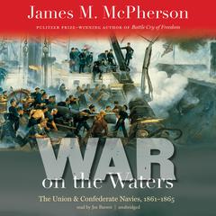 War on the Waters by James M. McPherson audiobook
