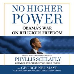 No Higher Power by Phyllis Schlafly audiobook