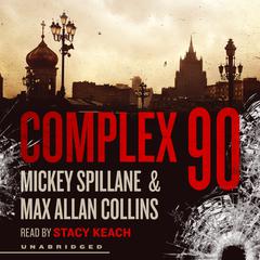 Complex 90 by Mickey Spillane audiobook