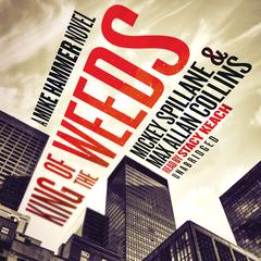 King of the Weeds by Mickey Spillane audiobook