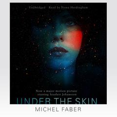 Under the Skin by Michel Faber audiobook