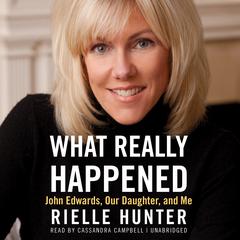 What Really Happened by Rielle Hunter audiobook