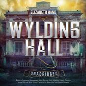 Wylding Hall by  Elizabeth Hand audiobook