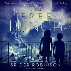 The Free Lunch by Spider Robinson audiobook