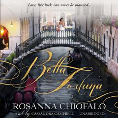 Bella Fortuna by Rosanna Chiofalo audiobook