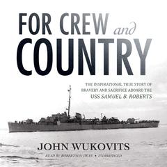 For Crew and Country by John Wukovits audiobook