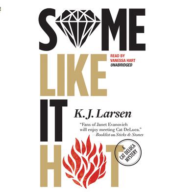 Some Like It Hot by K. J. Larsen audiobook