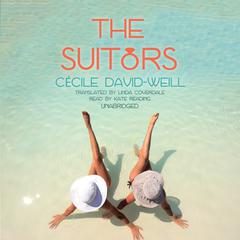 The Suitors by Cécile David-Weill audiobook