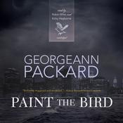 Paint the Bird by  Georgeann Packard audiobook