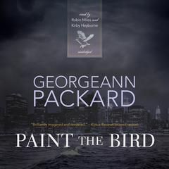 Paint the Bird by Georgeann Packard audiobook