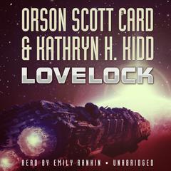 Lovelock by Orson Scott Card audiobook