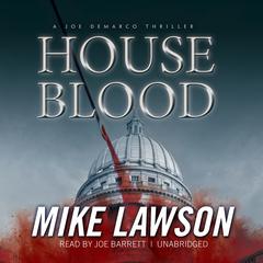 House Blood by Mike Lawson audiobook