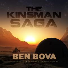 The Kinsman Saga by Ben Bova audiobook