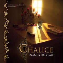 The Chalice by Nancy Bilyeau audiobook