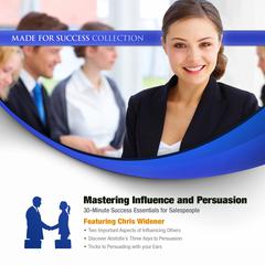 Mastering Influence & Persuasion by Made for Success audiobook