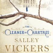 The Cleaner of Chartres by  Salley Vickers audiobook