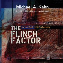 The Flinch Factor by Michael A. Kahn audiobook