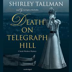 Death on Telegraph Hill by Shirley Tallman audiobook