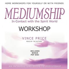 Mediumship Workshop by Vince Price audiobook