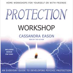 Protection Workshop by Cassandra Eason audiobook