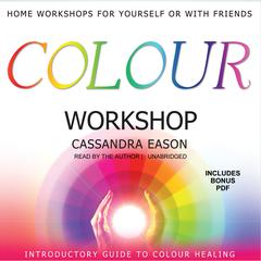 Colour Workshop by Cassandra Eason audiobook