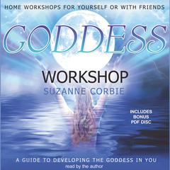 Goddess Workshop by Suzanne Corbie audiobook