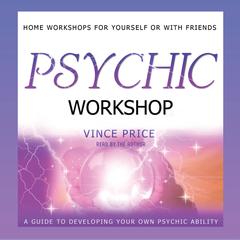 Psychic Workshop by Vince Price audiobook