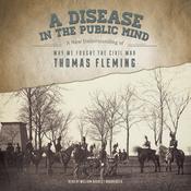 A Disease in the Public Mind by  Thomas Fleming audiobook