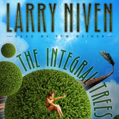 The Integral Trees by Larry Niven audiobook