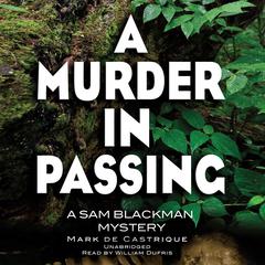 A Murder in Passing by Mark de Castrique audiobook