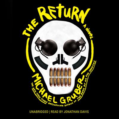 The Return by Michael Gruber audiobook