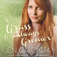 The Grass Is Always Greener by Jen Calonita audiobook