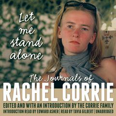 Let Me Stand Alone by Rachel Corrie audiobook