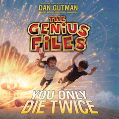 You Only Die Twice by Dan Gutman audiobook