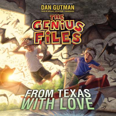 From Texas with Love by Dan Gutman audiobook