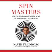 Spin Masters by  David Freddoso audiobook