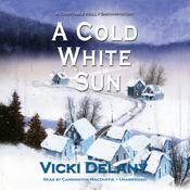 A Cold White Sun by  Vicki Delany audiobook