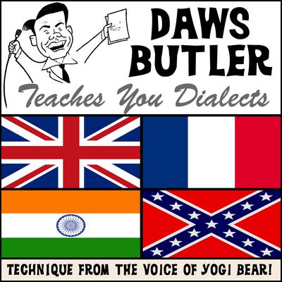 Daws Butler Teaches You Dialects by Charles Dawson Butler audiobook