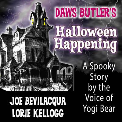 Daws Butler’s Halloween Happening by Charles Dawson Butler audiobook