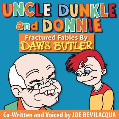 Uncle Dunkle and Donnie by Joe Bevilacqua audiobook