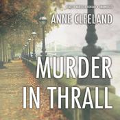 Murder in Thrall by  Anne Cleeland audiobook